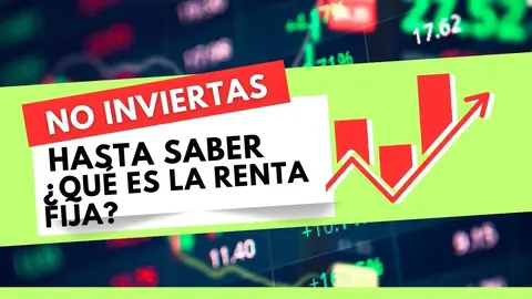 El error silencioso que cometen millones al invertir en renta fija sin saberlo