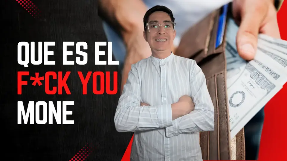 ¿Qué es el Fuck You Money y por qué podría cambiar tu vida para siempre?