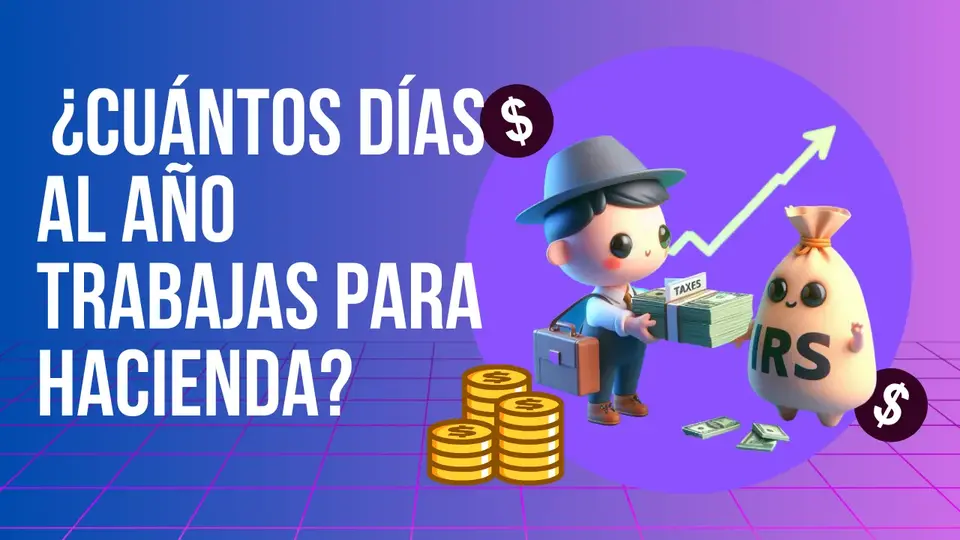 ¿Cuántos días al año trabajas para hacienda?